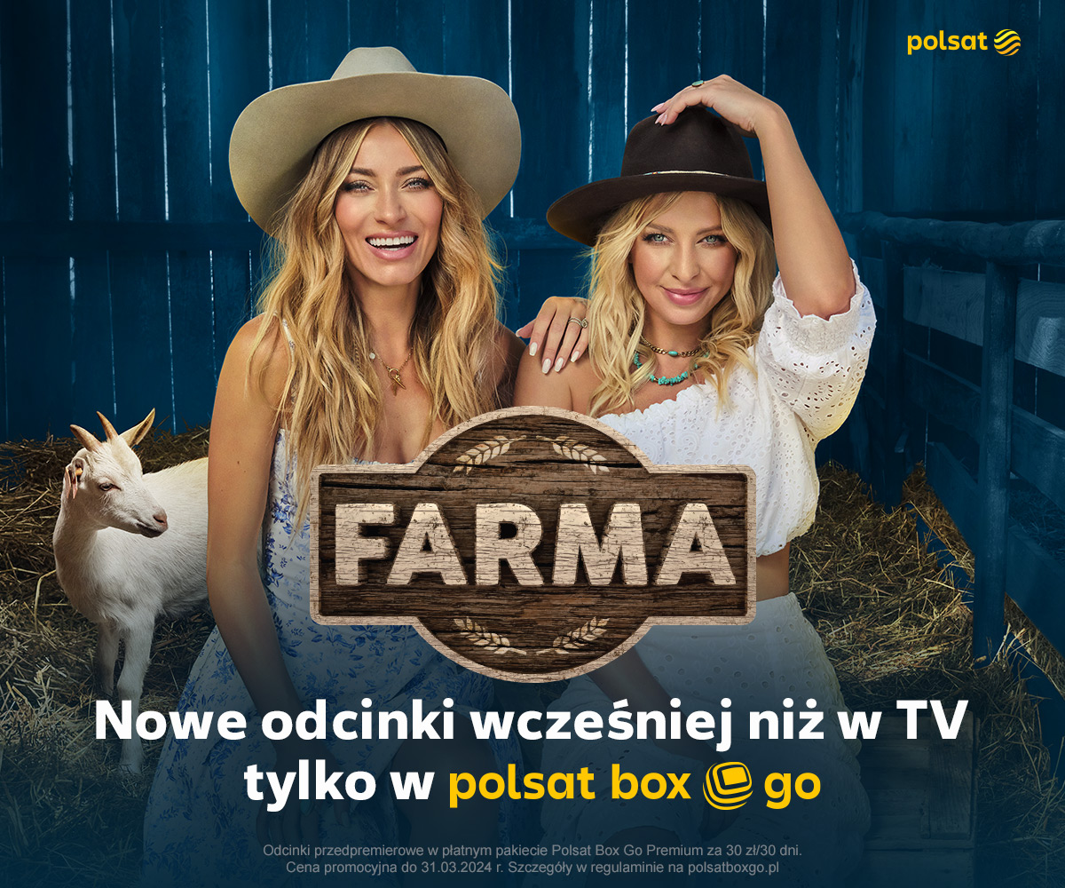 farma_w_polsat_box_go_wczesniej_niz_w_tv.jpg