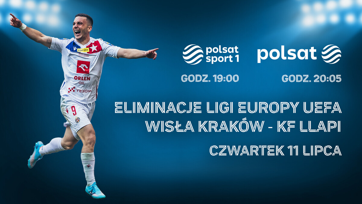polsat_i_polsat_sport_1_pokaza_czwartkowy_mecz_wisla_krakow_-_kf_llapi_w_eliminacjach_ligi_europy_uefa.jpg