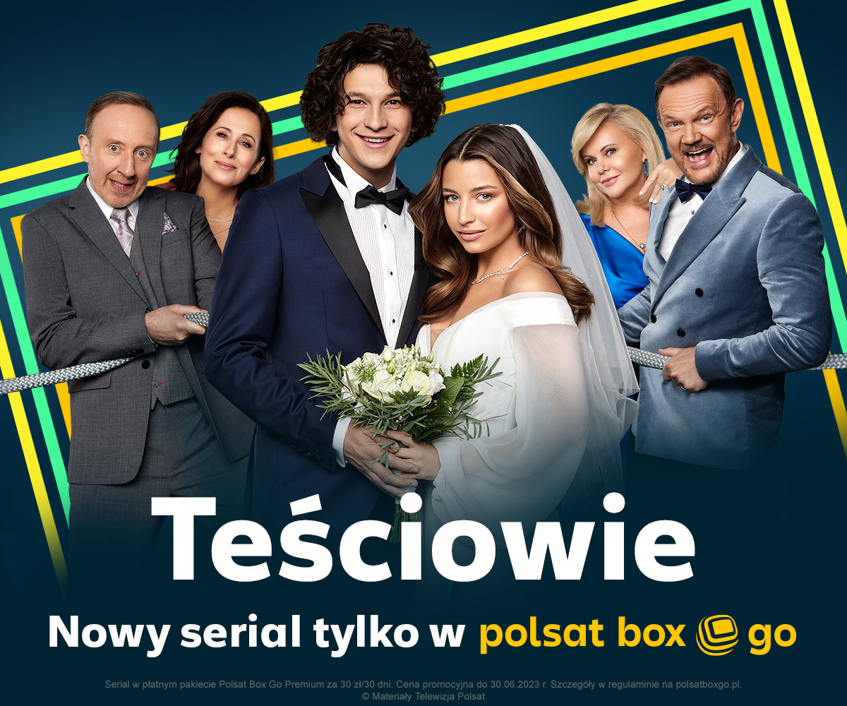 tesciowie_polsat_box_go_1200x1000_.jpg